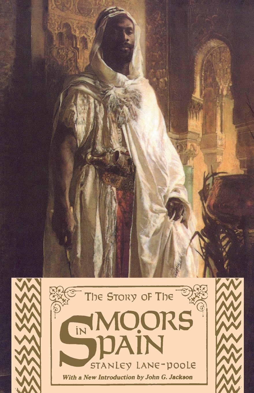 The Story Of The Moors In Spain,New