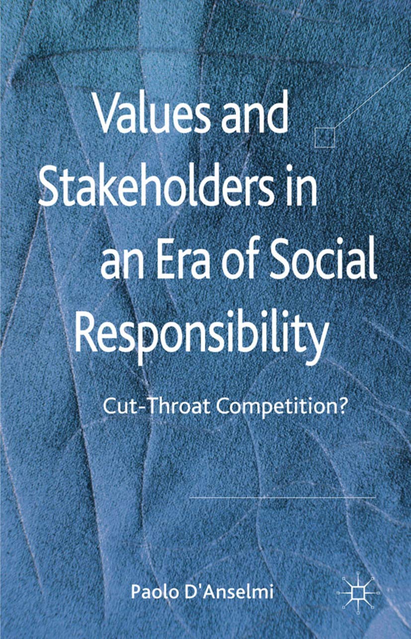 Values and Stakeholders in an Era of Social Responsibility: CutThroat Competition?,Used