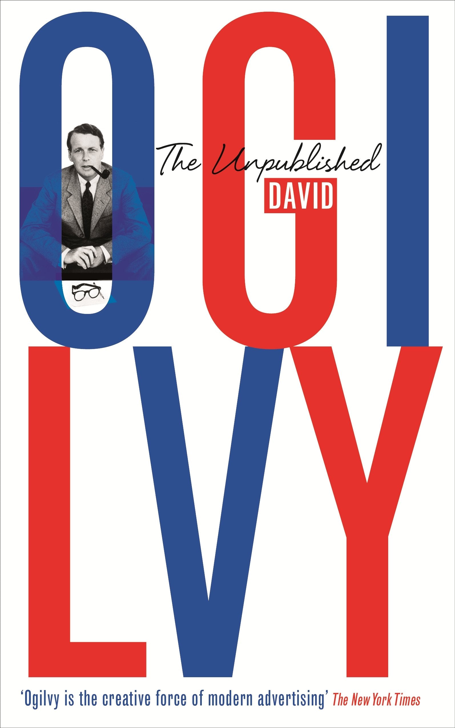 The Unpublished David Ogilvy,Used