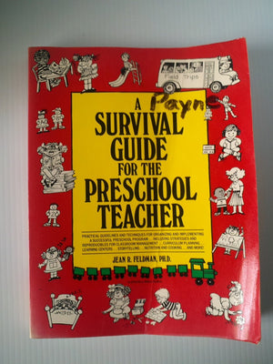 A Survival Guide for the Preschool Teacher,New