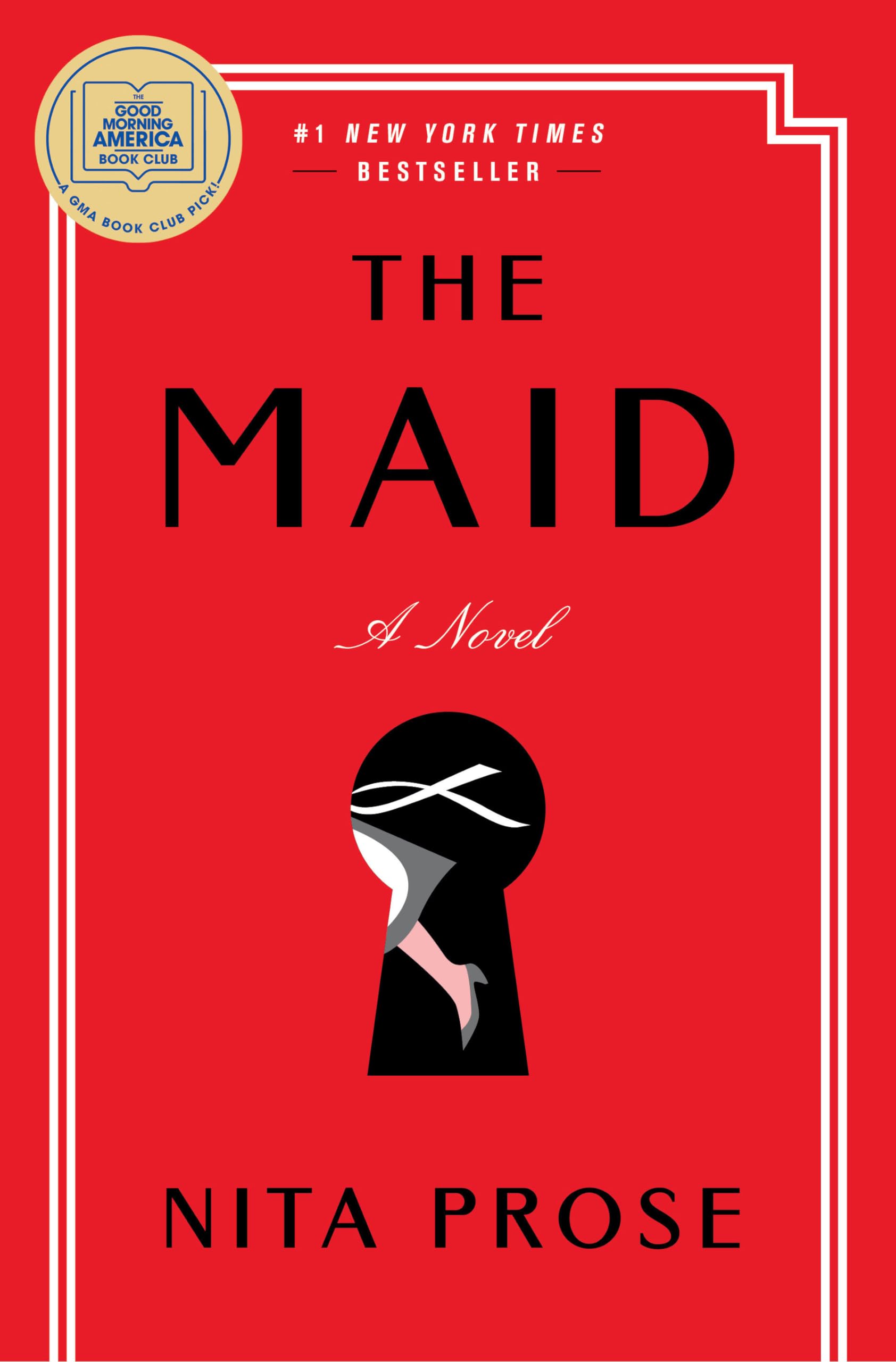 The Maid: A Gma Book Club Pick: A Novel (Molly The Maid)
