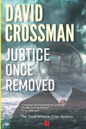 Justice Once Removed: The Third Winston Crisp Mystery (Winston Crisp Mysteries),Used