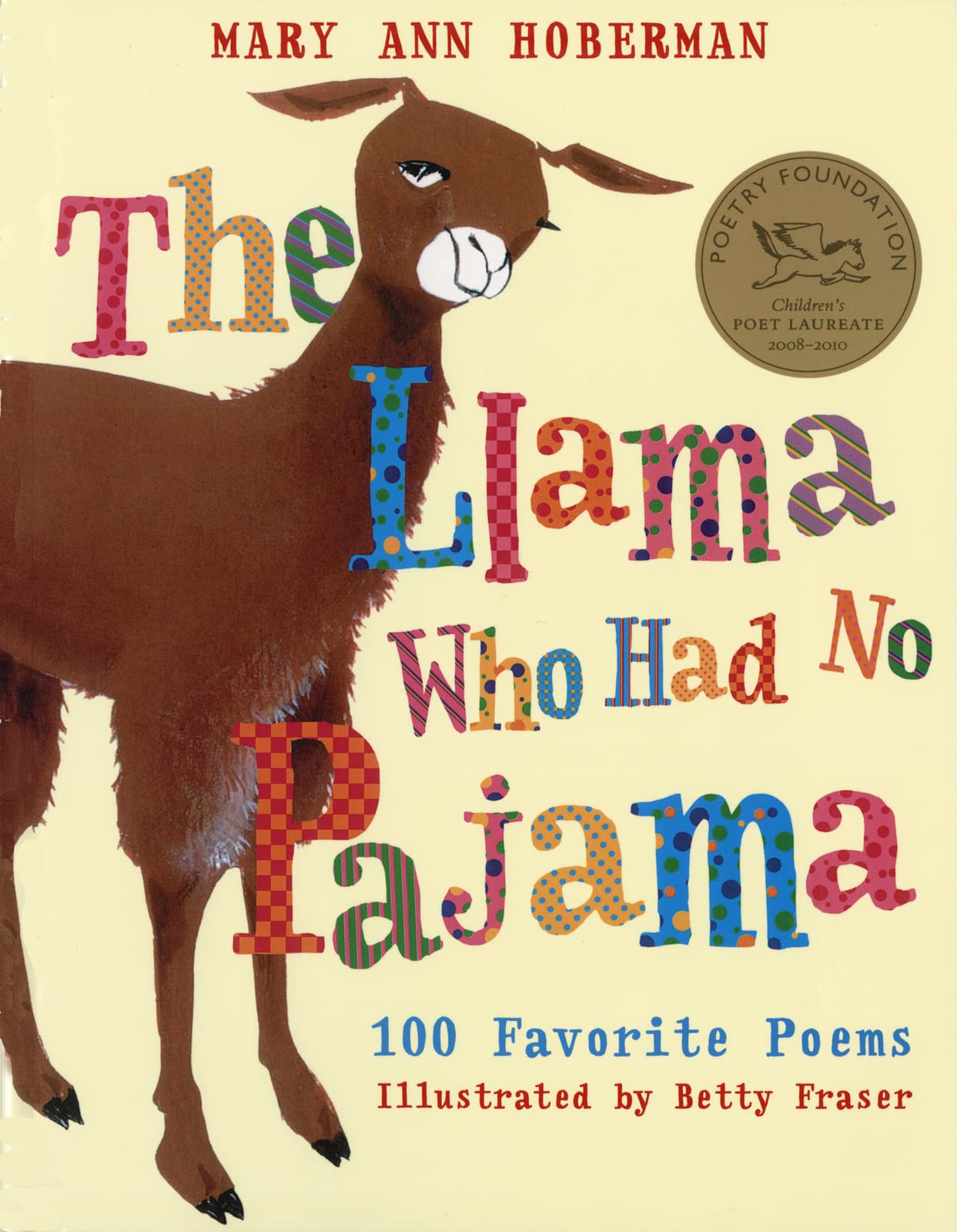 The Llama Who Had No Pajama: 100 Favorite Poems-used