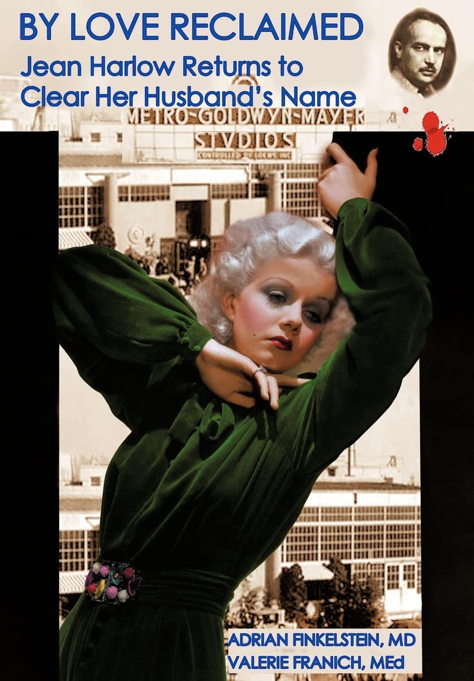 By Love Reclaimed: Jean Harlow Returns To Clear Her Husband'S Name,Used