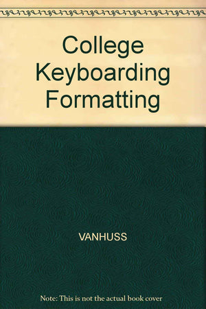 SouthWestern College Keyboarding: Formatting Course With Wordperfect 5.1,Used