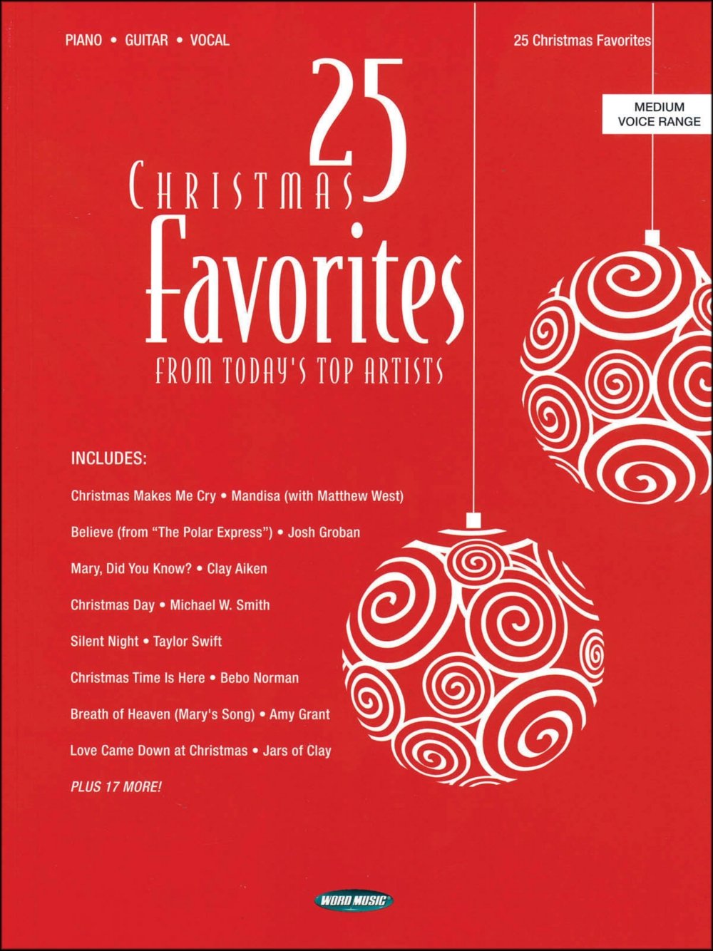 25 Christmas Favorites: From Today's Top Artists Piano, Vocal and Guitar Chords,Used