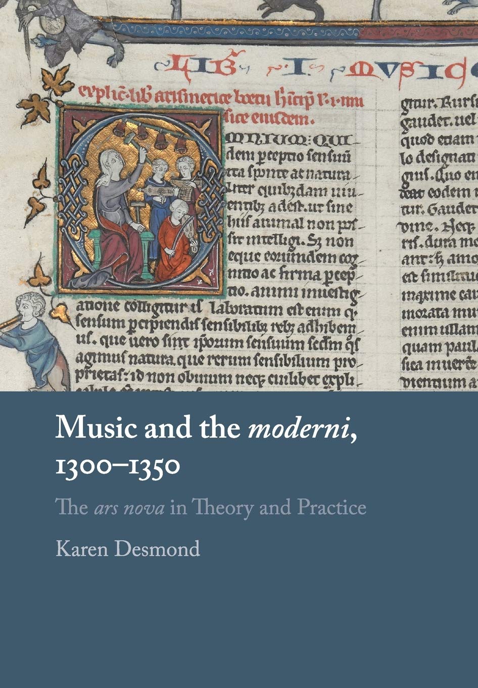 Music and the moderni, 13001350: The ars nova in Theory and Practice,Used