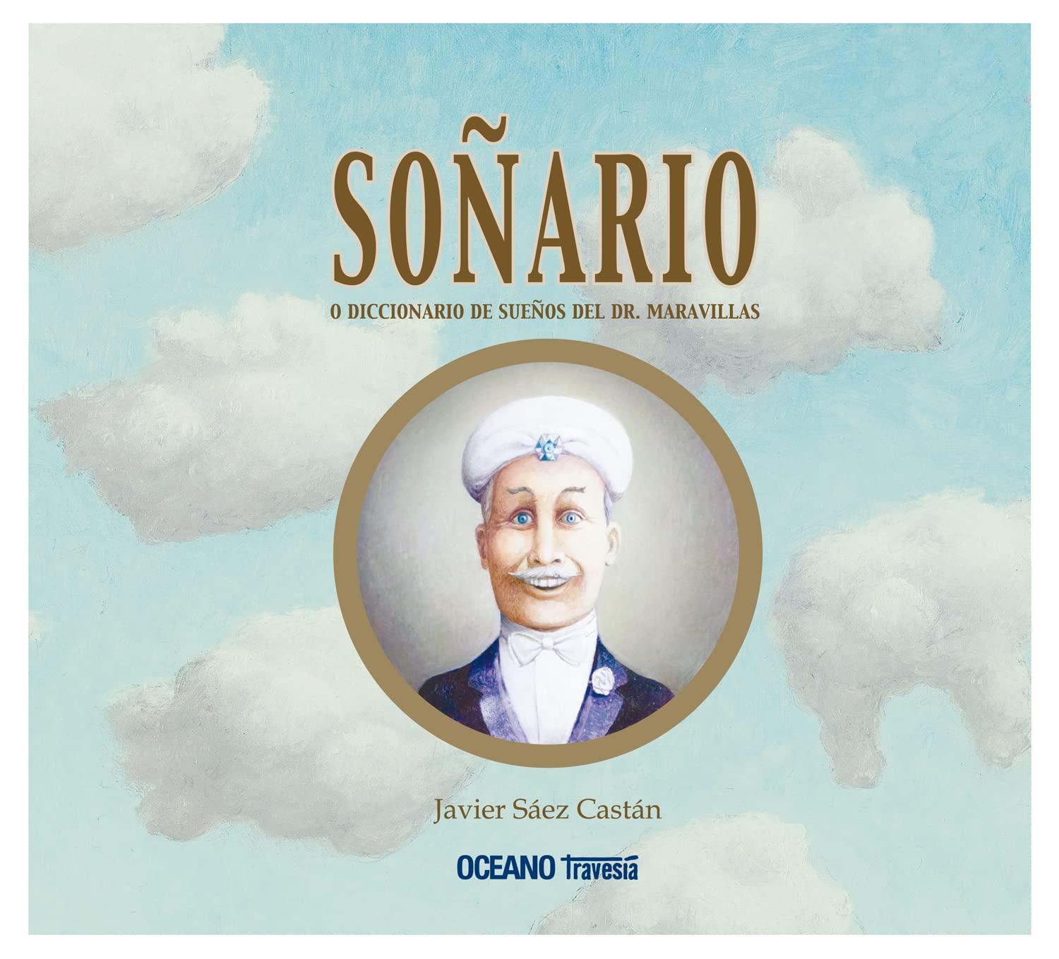 Soario o diccionario de sueos del Dr. Maravillas (lbumes) (Spanish Edition),Used