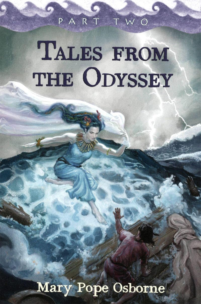 Tales From The Odyssey, Part Two (The Grayeyed Goddess; Return To Ithaca, The Final Battle) By Mary Pope Osborne (Part Two Of T,Used