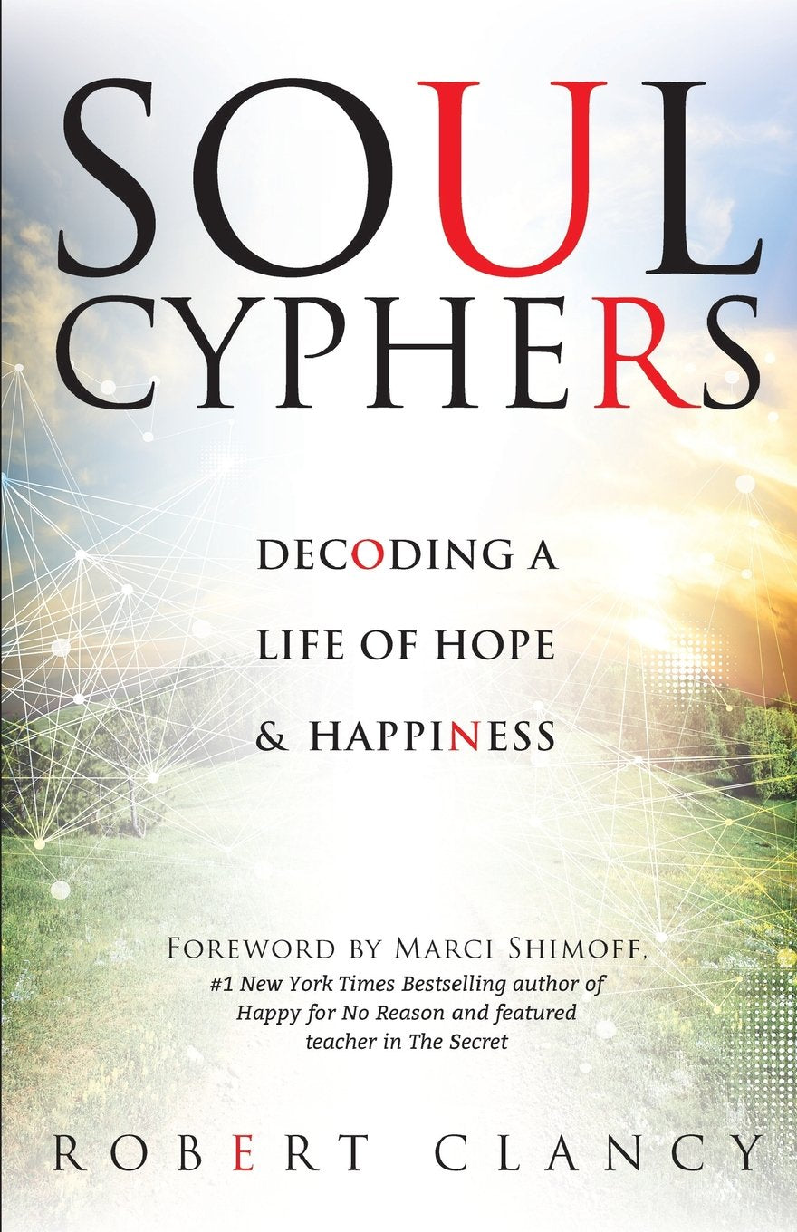 Soul Cyphers: Decoding a Life of Hope and Happiness,Used