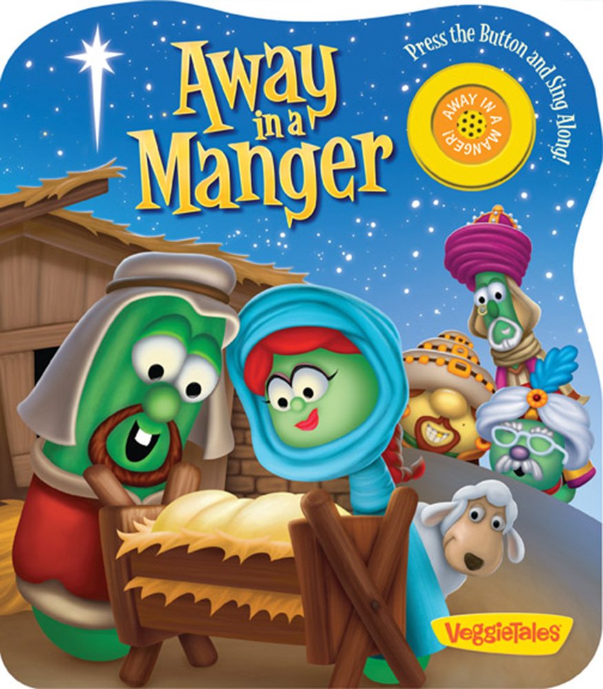 Away In A Manger (A Veggietales Book)