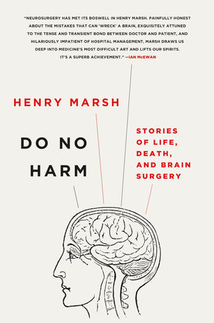 Do No Harm: Stories of Life, Death, and Brain Surgery,Used