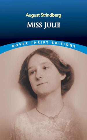 Miss Julie (Dover Thrift Editions: Plays)-used