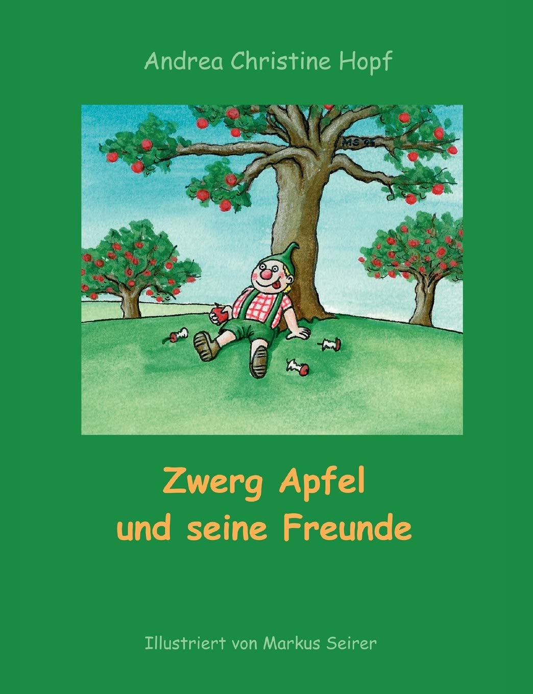 Zwerg Apfel und seine Freunde (German Edition),Used