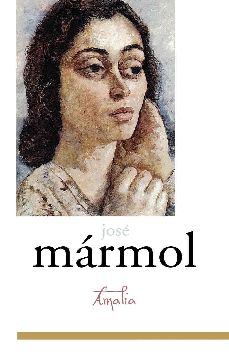 Amalia (Library Of Latin America)