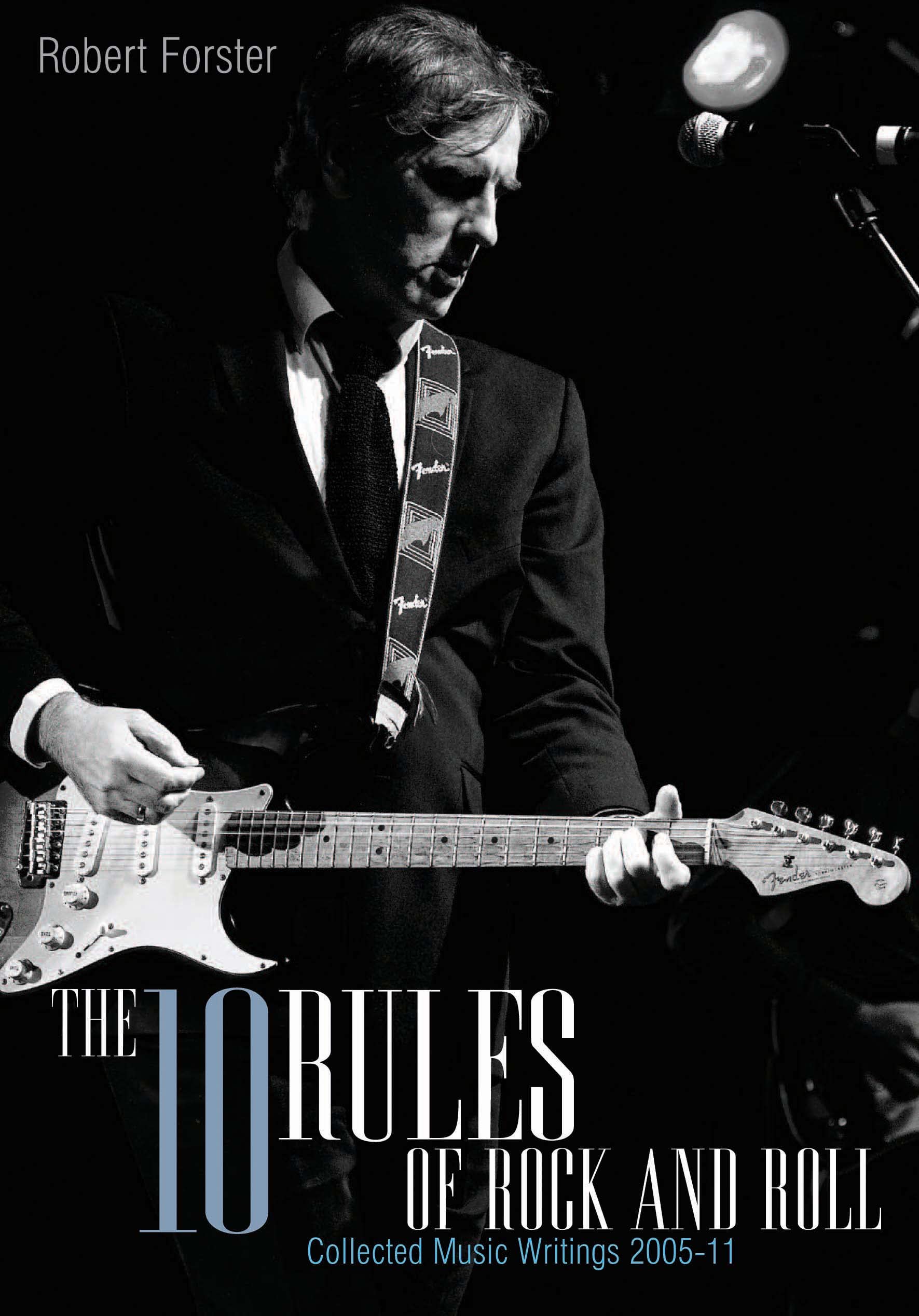 The 10 Rules Of Rock And Roll: Collected Music Writings 200511,New