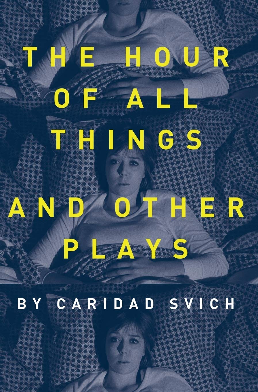 The Hour of All Things and Other Plays (Playtext),Used