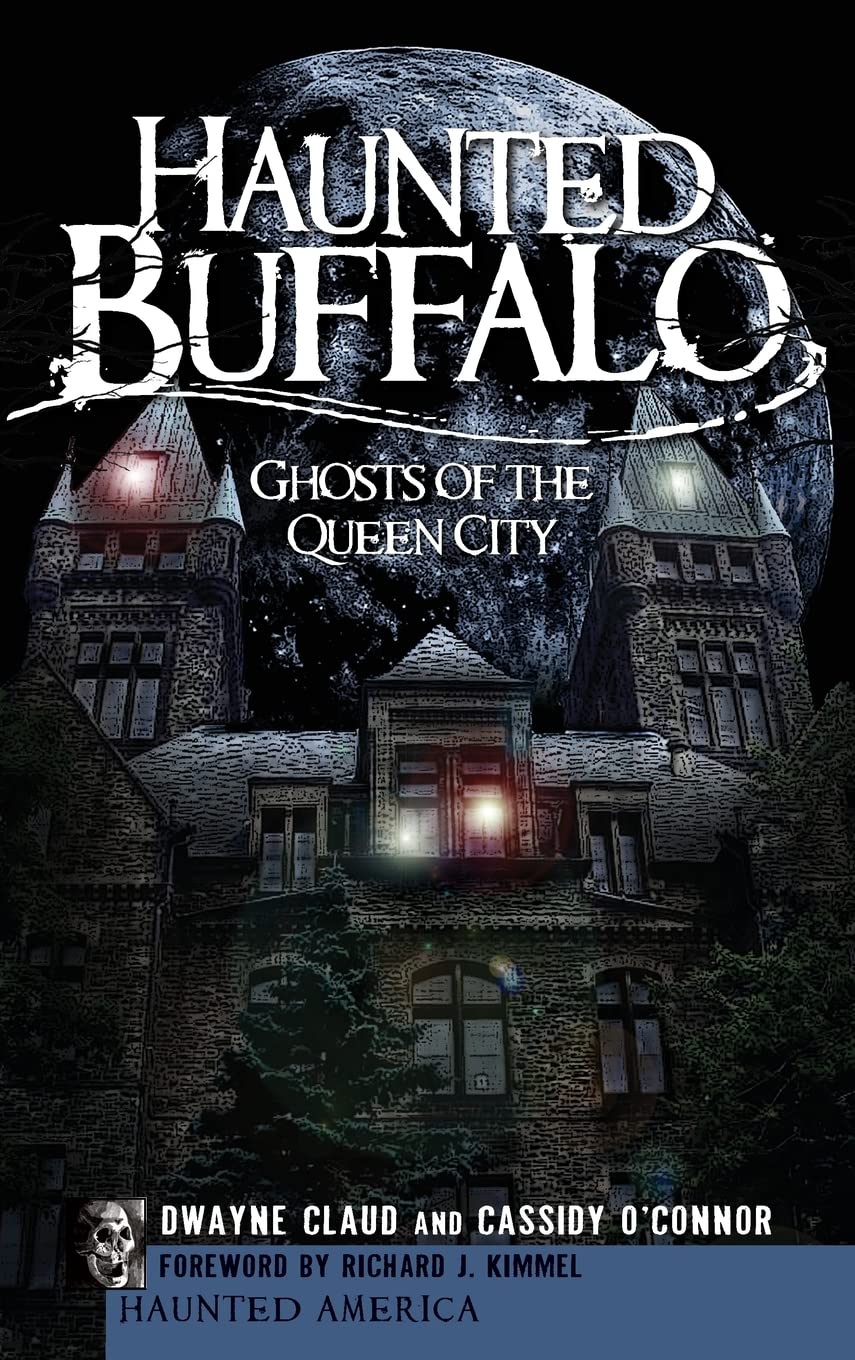 Haunted Buffalo: Ghosts of the Queen City,Used