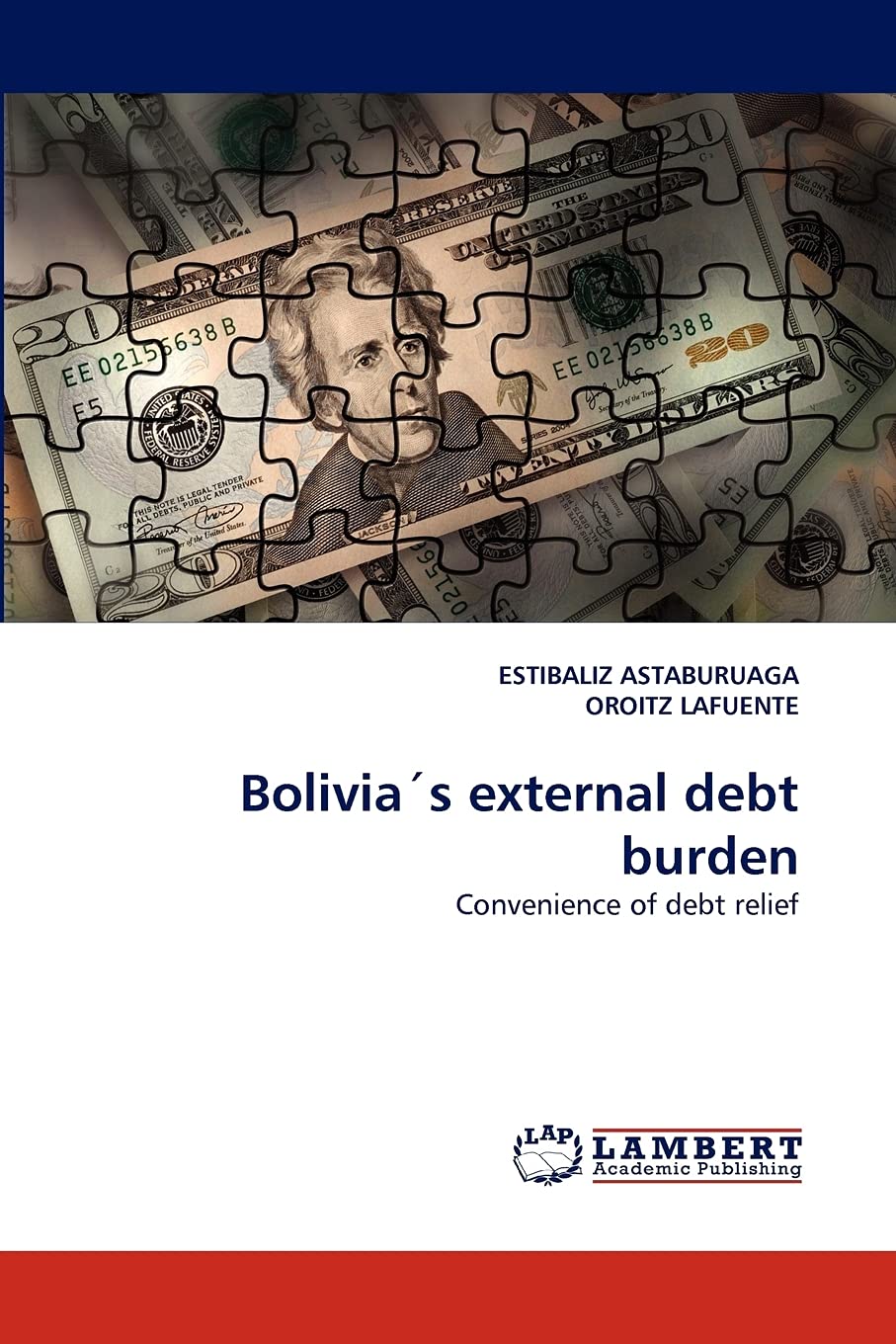 Bolivias external debt burden: Convenience of debt relief,Used