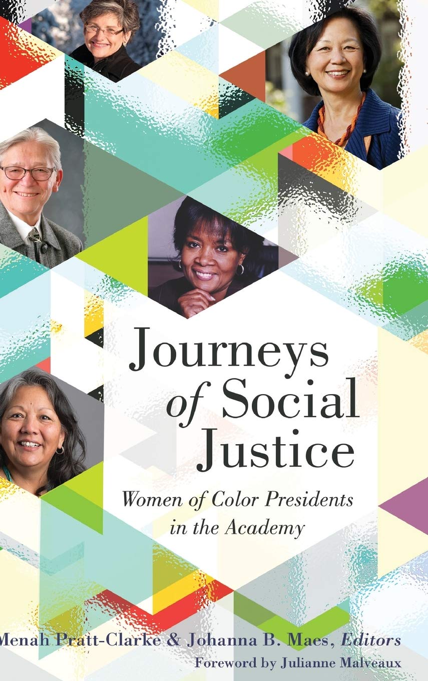 Journeys of Social Justice: Women of Color Presidents in the Academy (Black Studies and Critical Thinking),Used