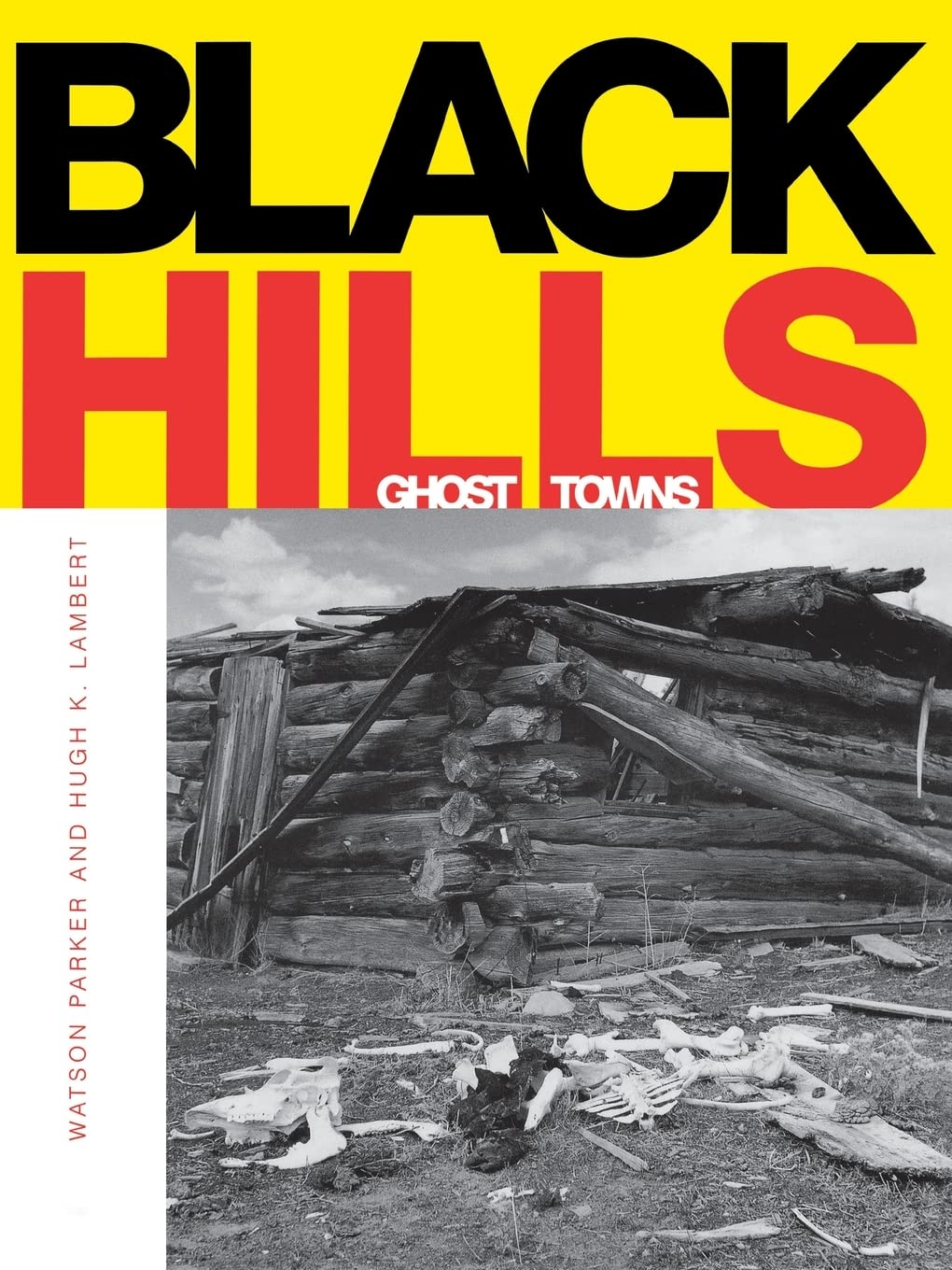 Black Hills Ghost Towns,Used