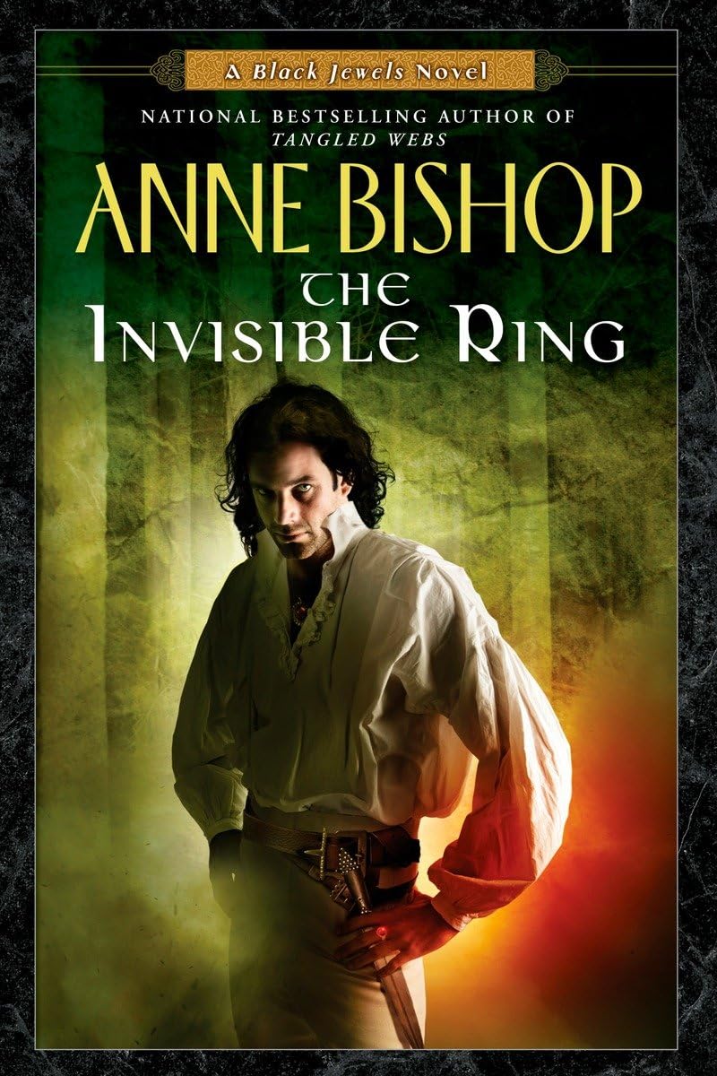 The Invisible Ring (Black Jewels, Book 4),Used