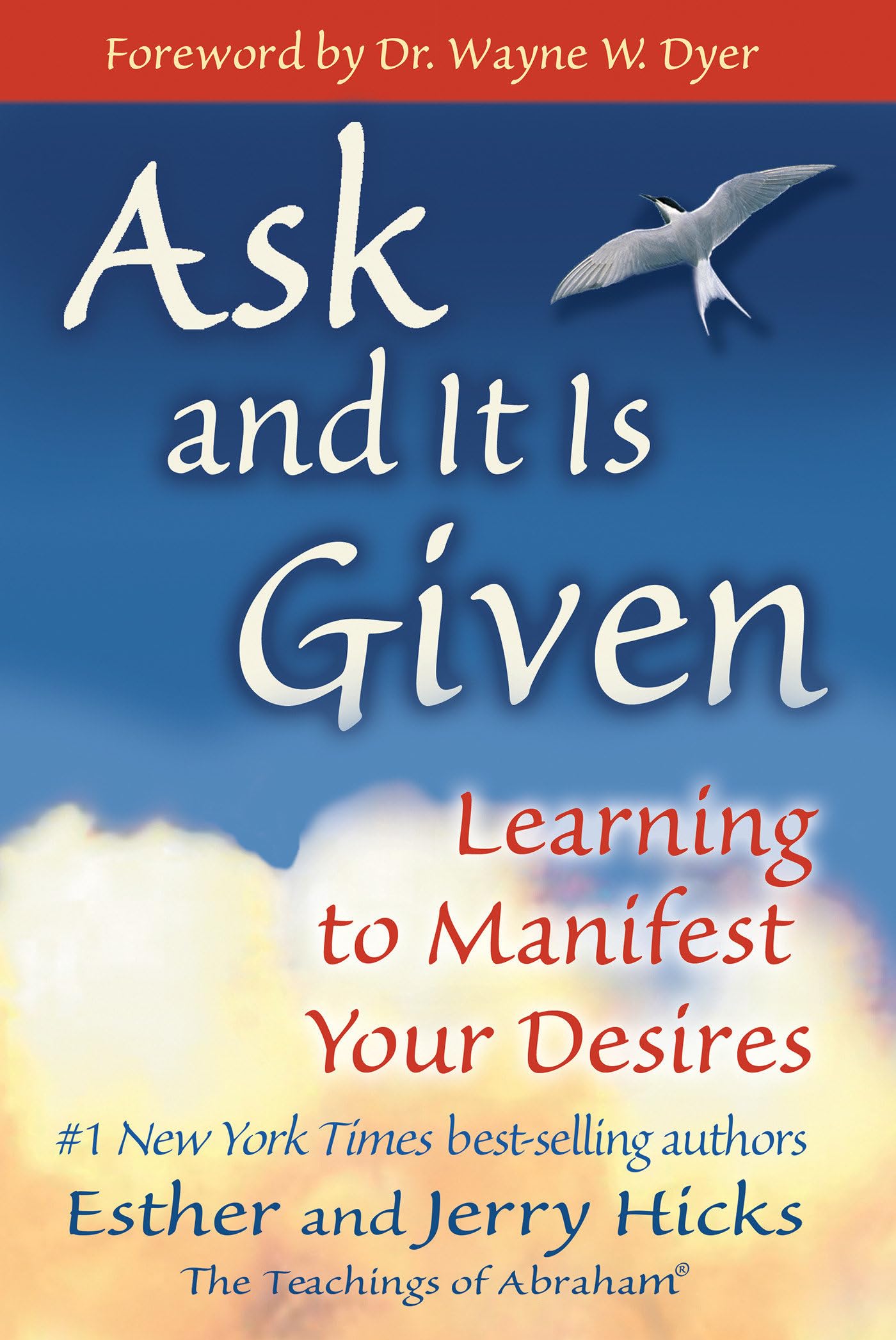 Ask and It Is Given: Learning to Manifest Your Desires,Used