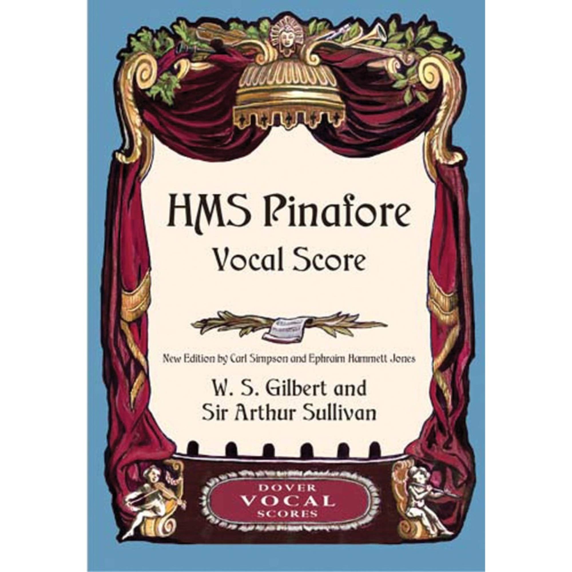H.M.S. Pinafore Vocal Score (Dover Vocal Scores),Used