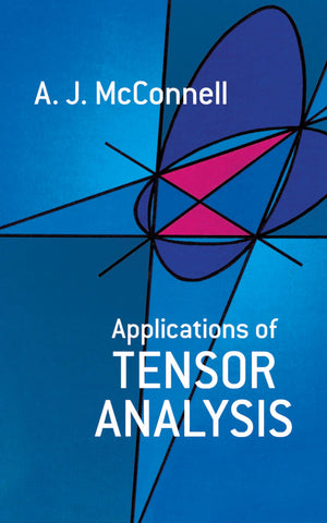 Applications Of Tensor Analysis (Dover Books On Mathematics)