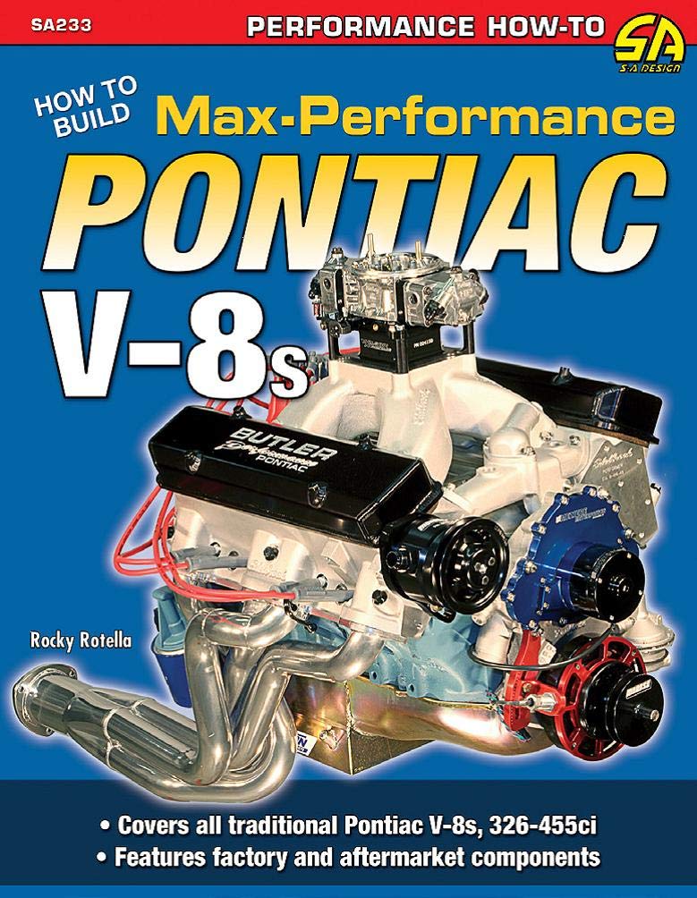 How To Build Max Performance Pontiac V8S (Performance Howto, Sa233),Used