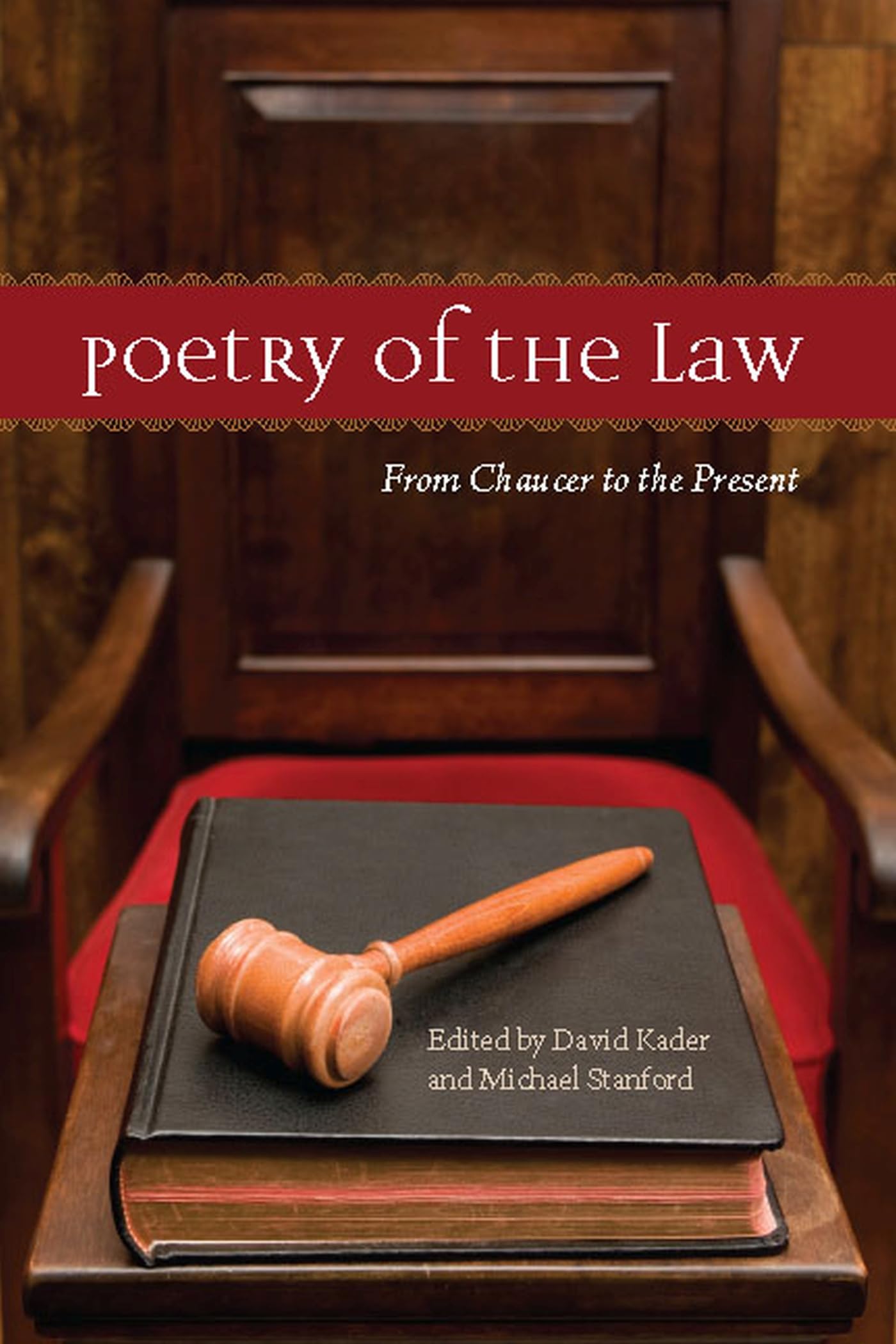 Poetry of the Law: From Chaucer to the Present,Used