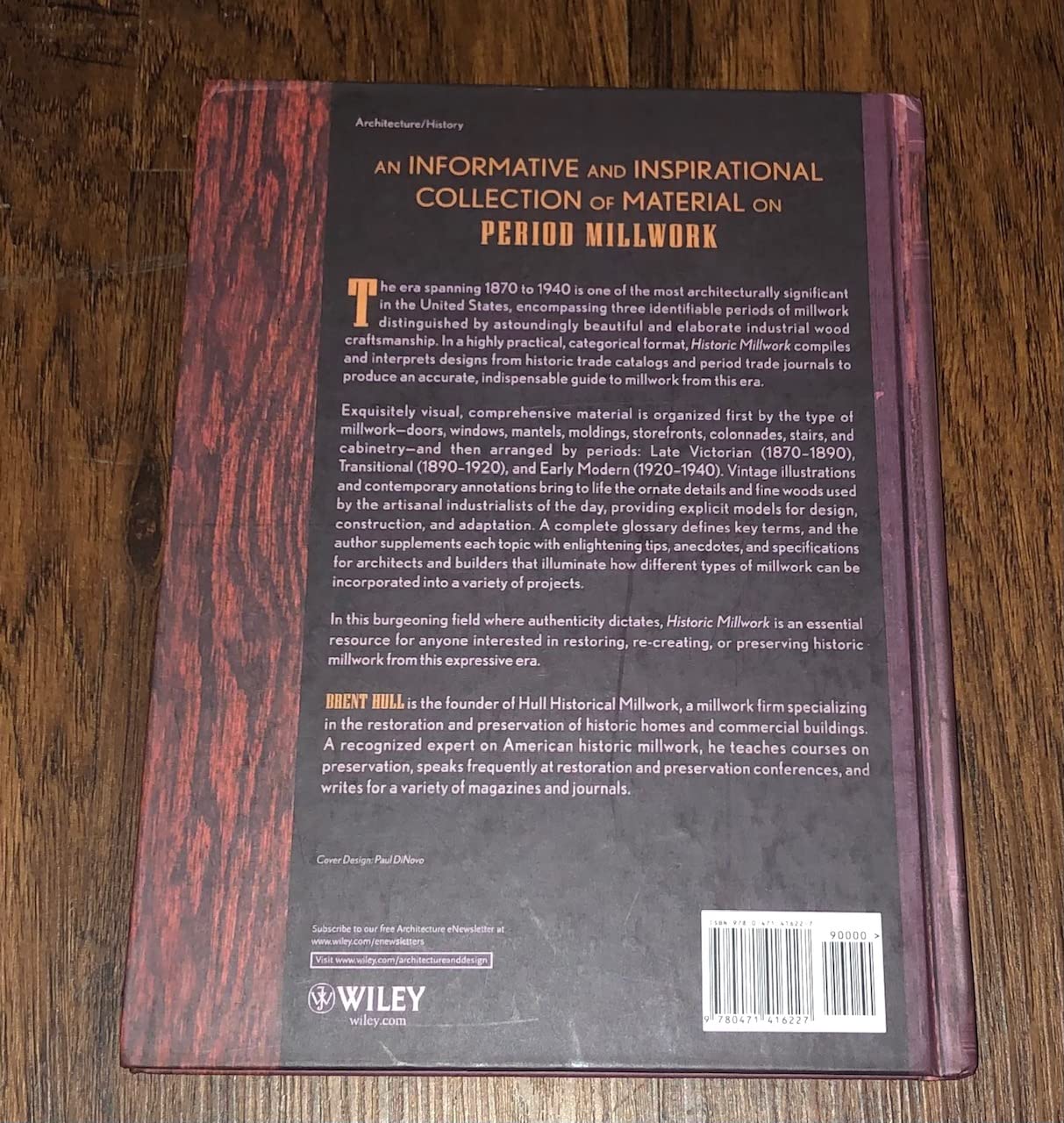 Historic Millwork: A Guide to Restoring and Recreating Doors, Windows, and Moldings of the Late Nineteenth Through MidTwentiet,Used
