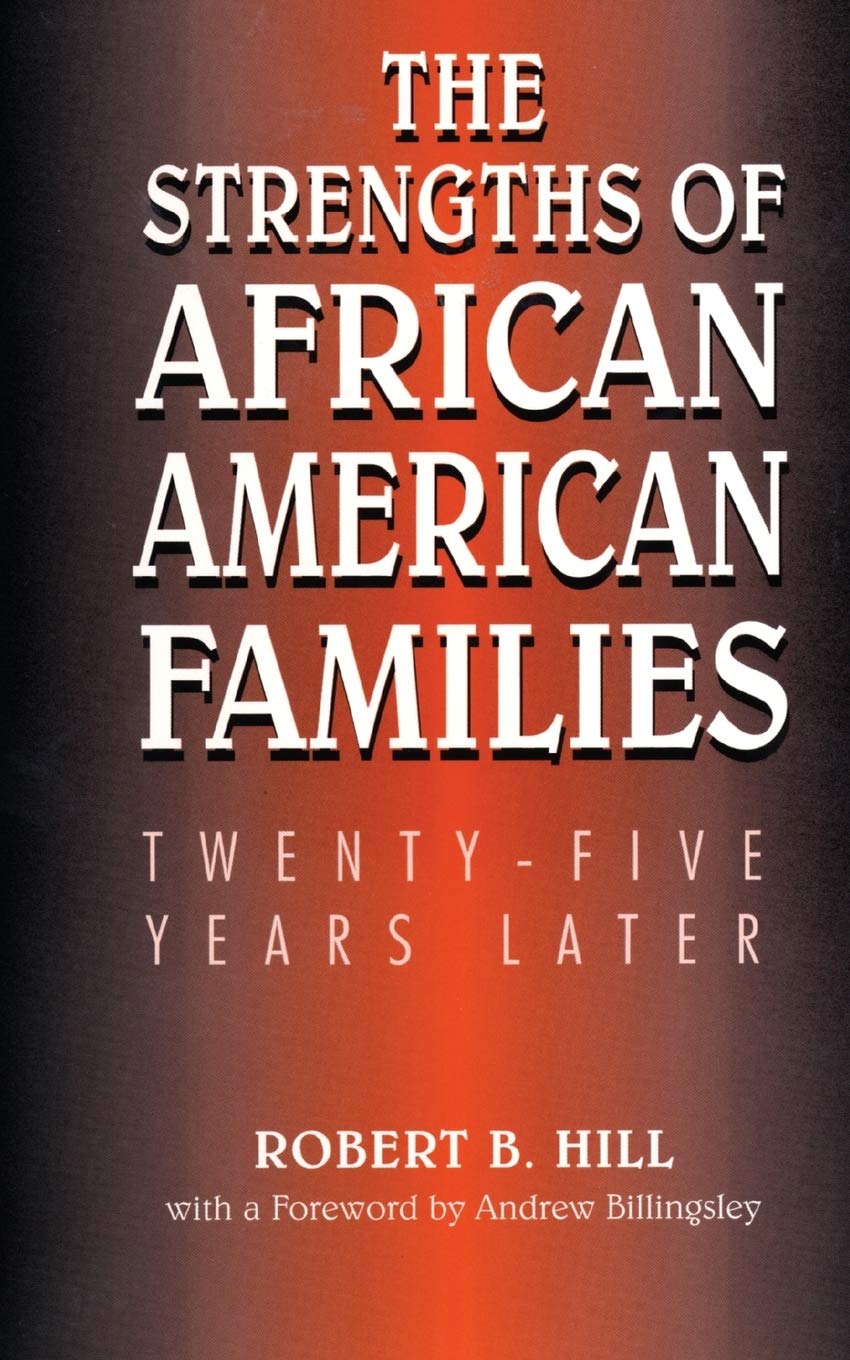 The Strengths of African American Families: TwentyFive Years Later,Used