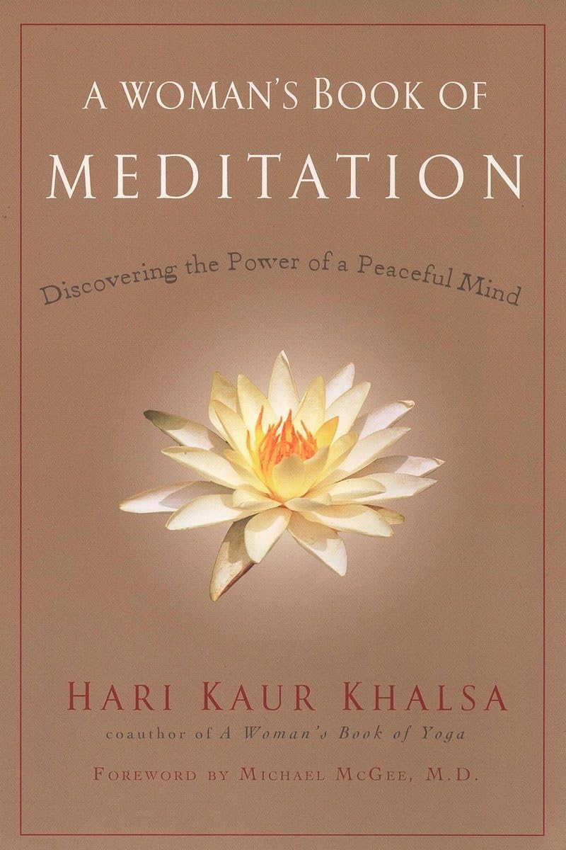 A Woman's Book of Meditation: Discovering the Power of a Peaceful Mind,Used