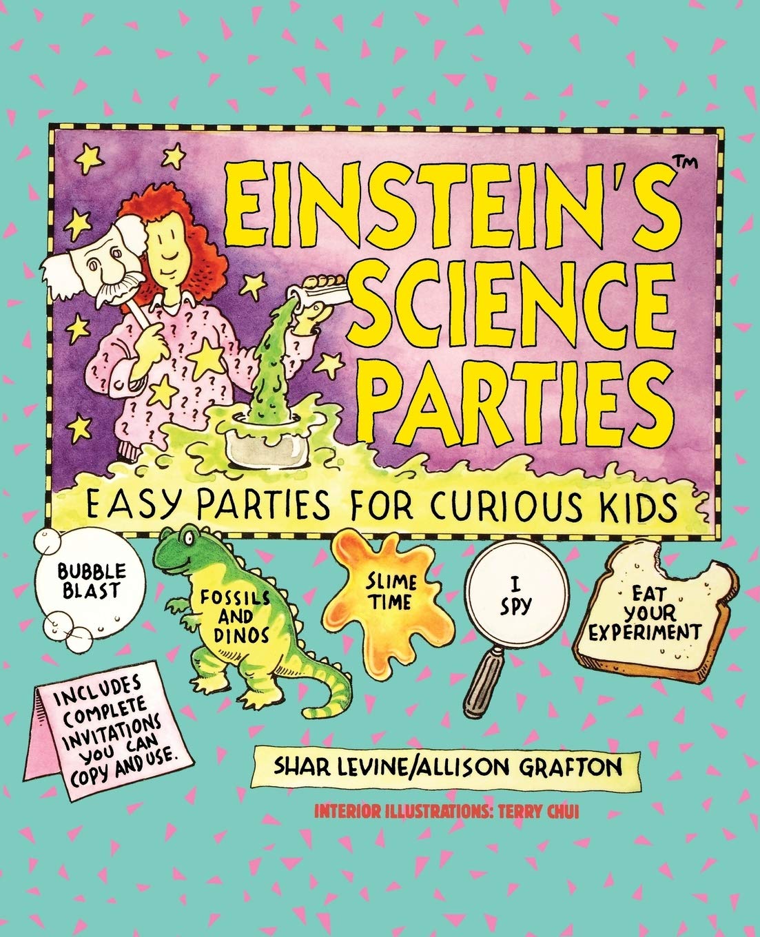 Einstein's Science Parties: Easy Parties for Curious Kids,New