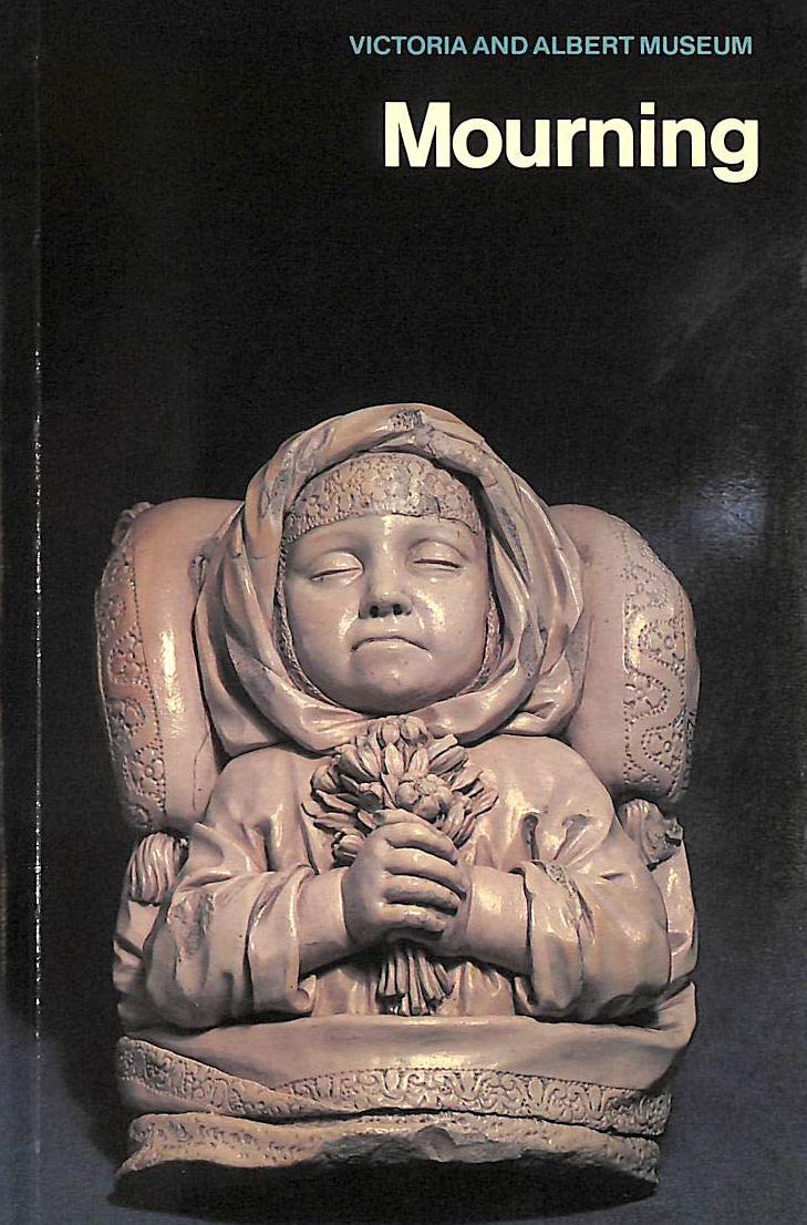 Mourning (The Arts and Living Series),Used