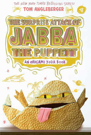 The Surprise Attack Of Jabba The Puppett (Origami Yoda #4) (Volume 4)