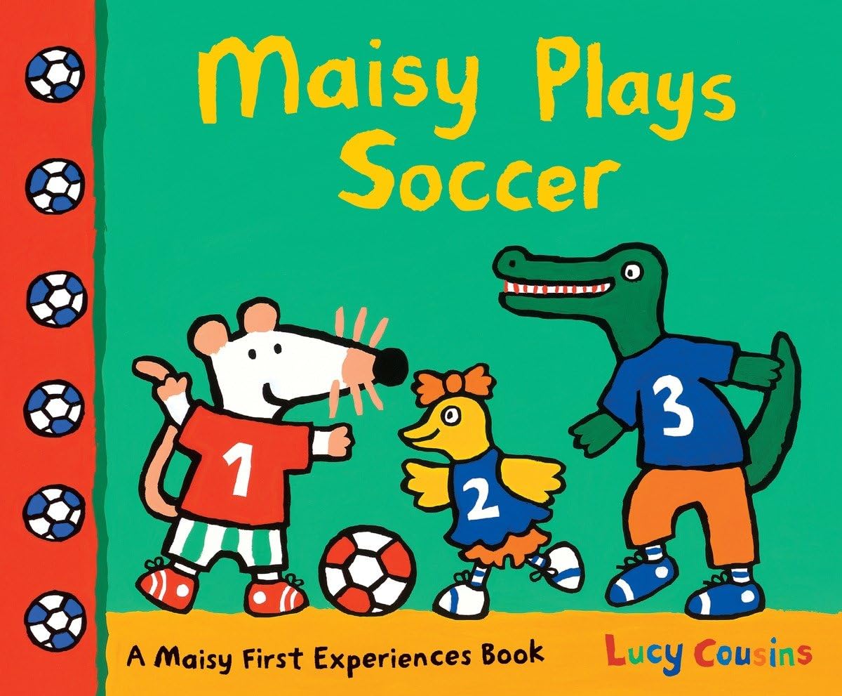 Maisy Plays Soccer: A Maisy First Experiences Book,Used