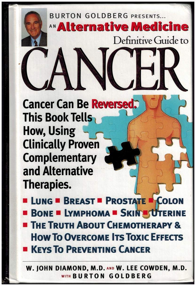 An Alternative Medicine Definitive Guide to Cancer (Alternative Medicine Definitive Guides),Used