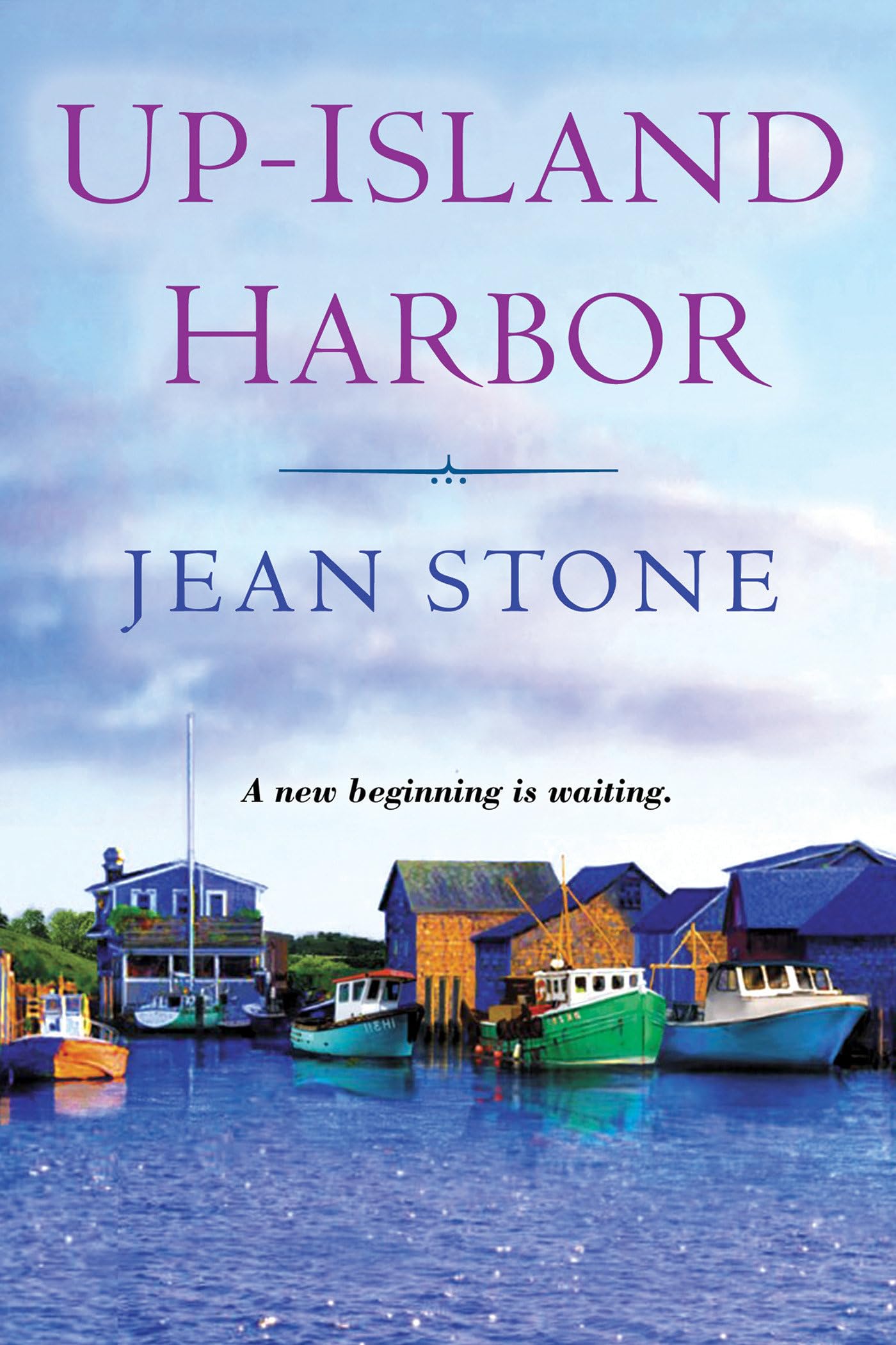 Up Island Harbor (Up Island Novel, An),New