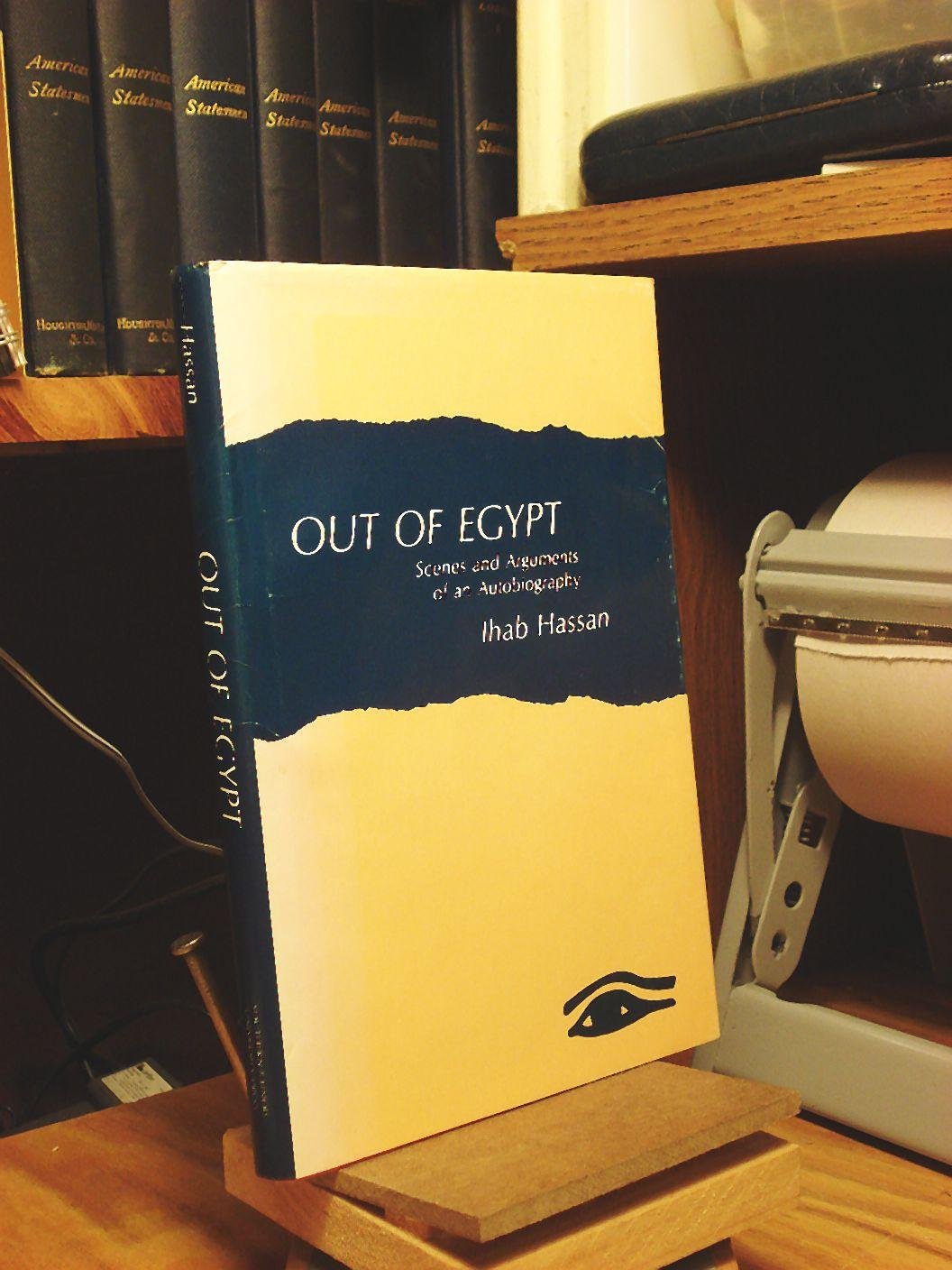 Out of Egypt: Scenes and Arguments of an Autobiography (Crosscurrents/Modern Critiques. Third Series),Used
