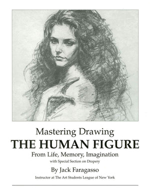 Mastering Drawing the Human Figure From Life, Memory, Imagination: with Special Section on Drapery,Used