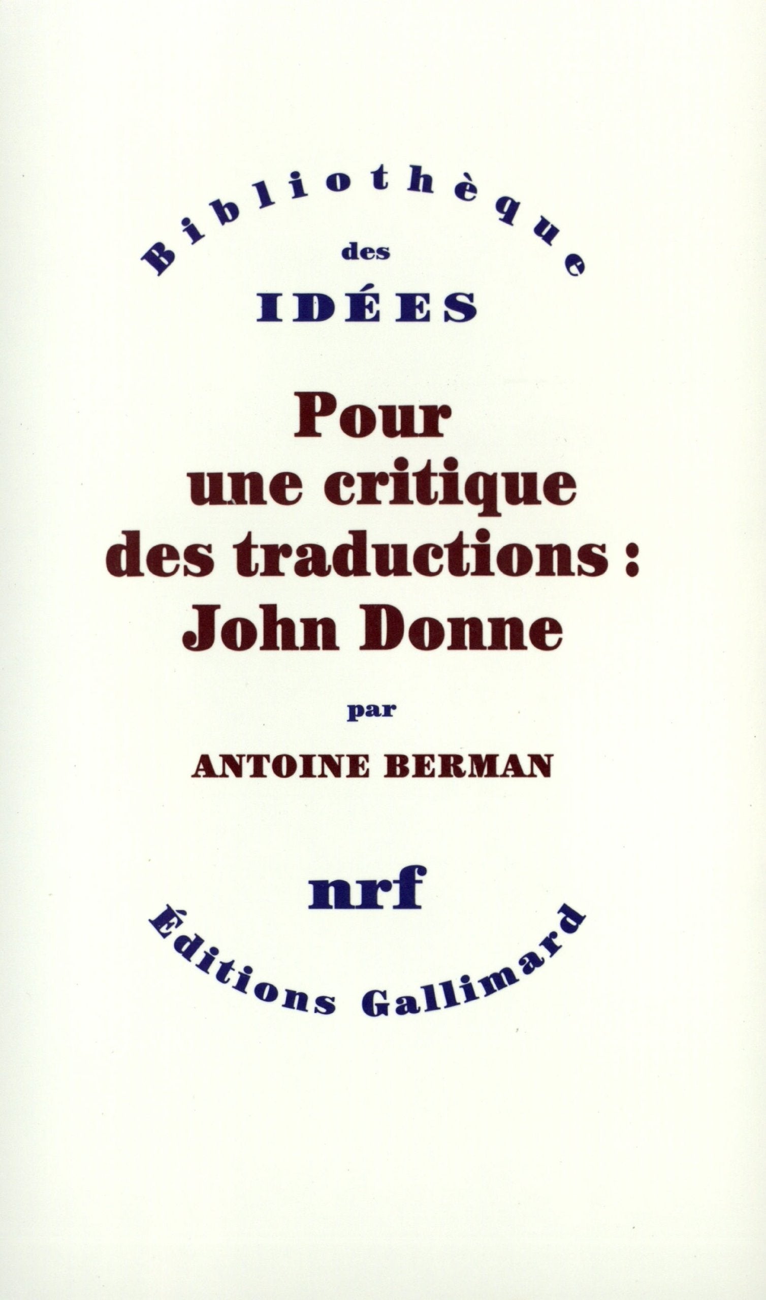 Pour une critique des traductions : John Donne,Used