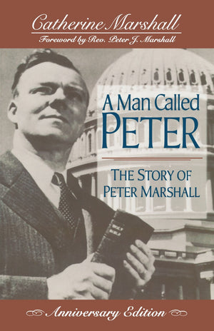 A Man Called Peter: The Story of Peter Marshall,New