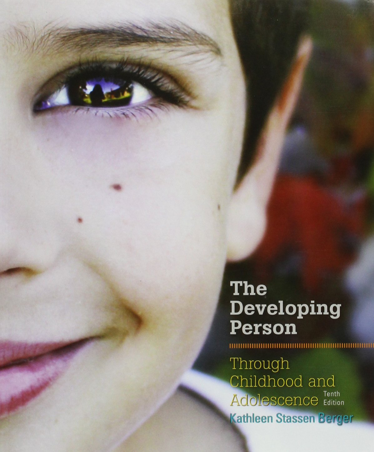 Developing Person Through Childhood And Adolescence,Used