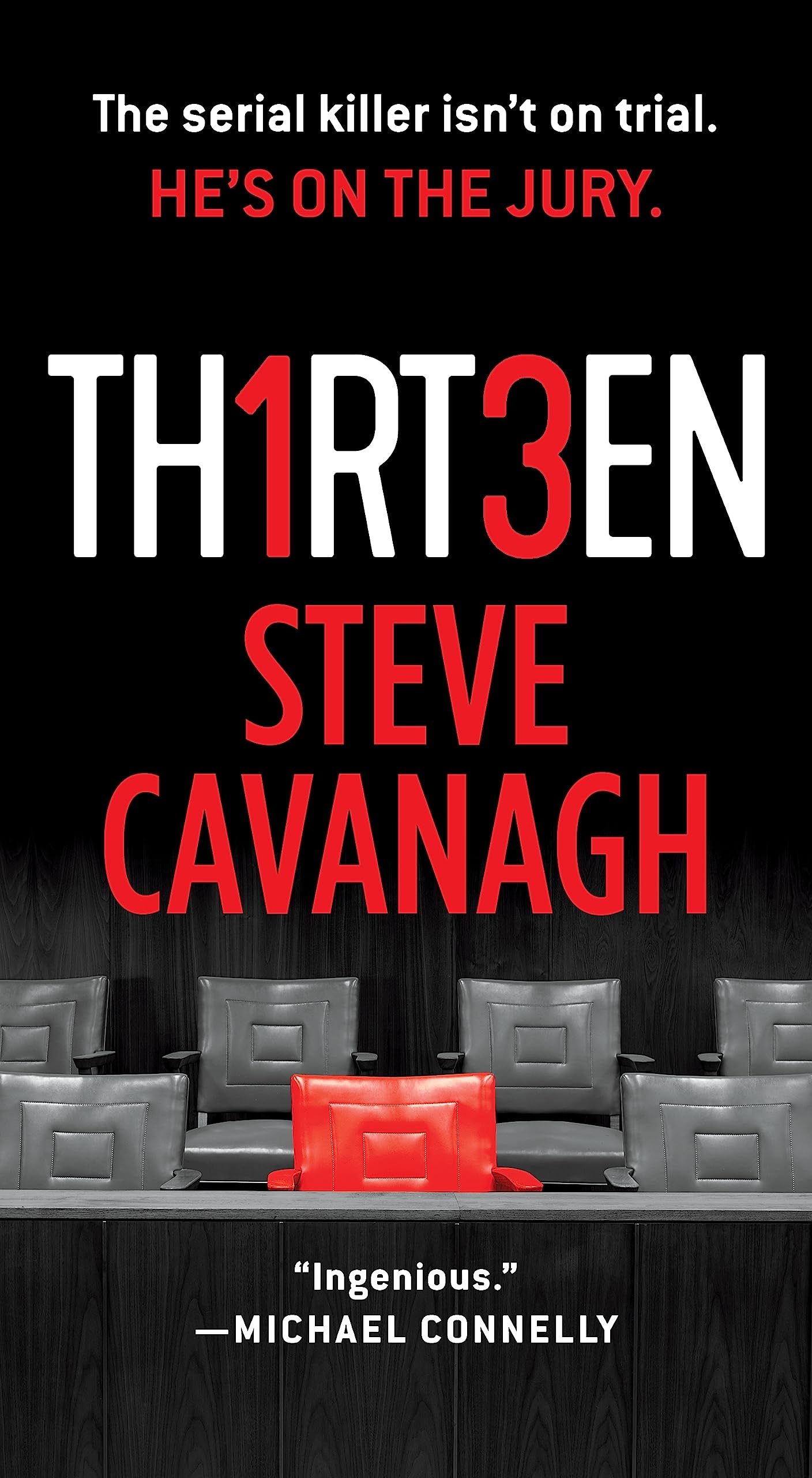 Thirteen: The Serial Killer Isn't on Trial. He's on the Jury. (Eddie Flynn, 3),New