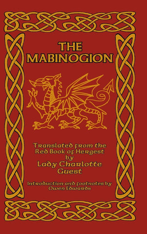 The Mabinogion: Translated from the Red Book of Hergest,Used