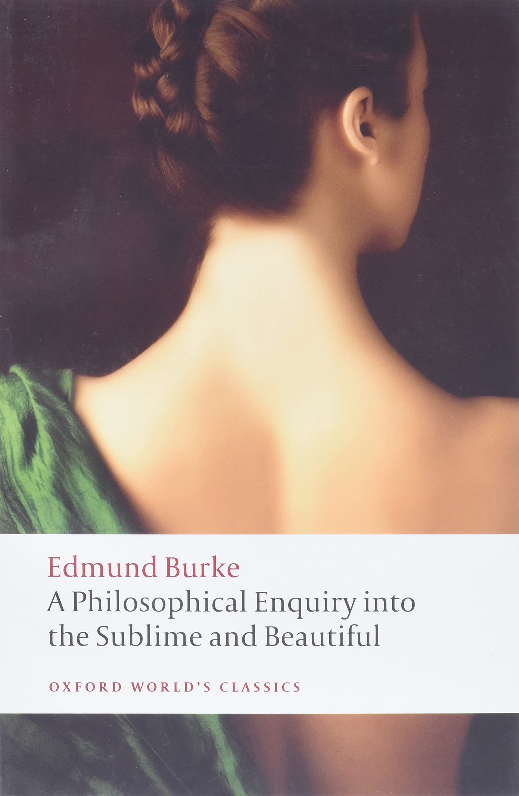 A Philosophical Enquiry into the Origin of our Ideas of the Sublime and the Beautiful (Oxford World's Classics),Used