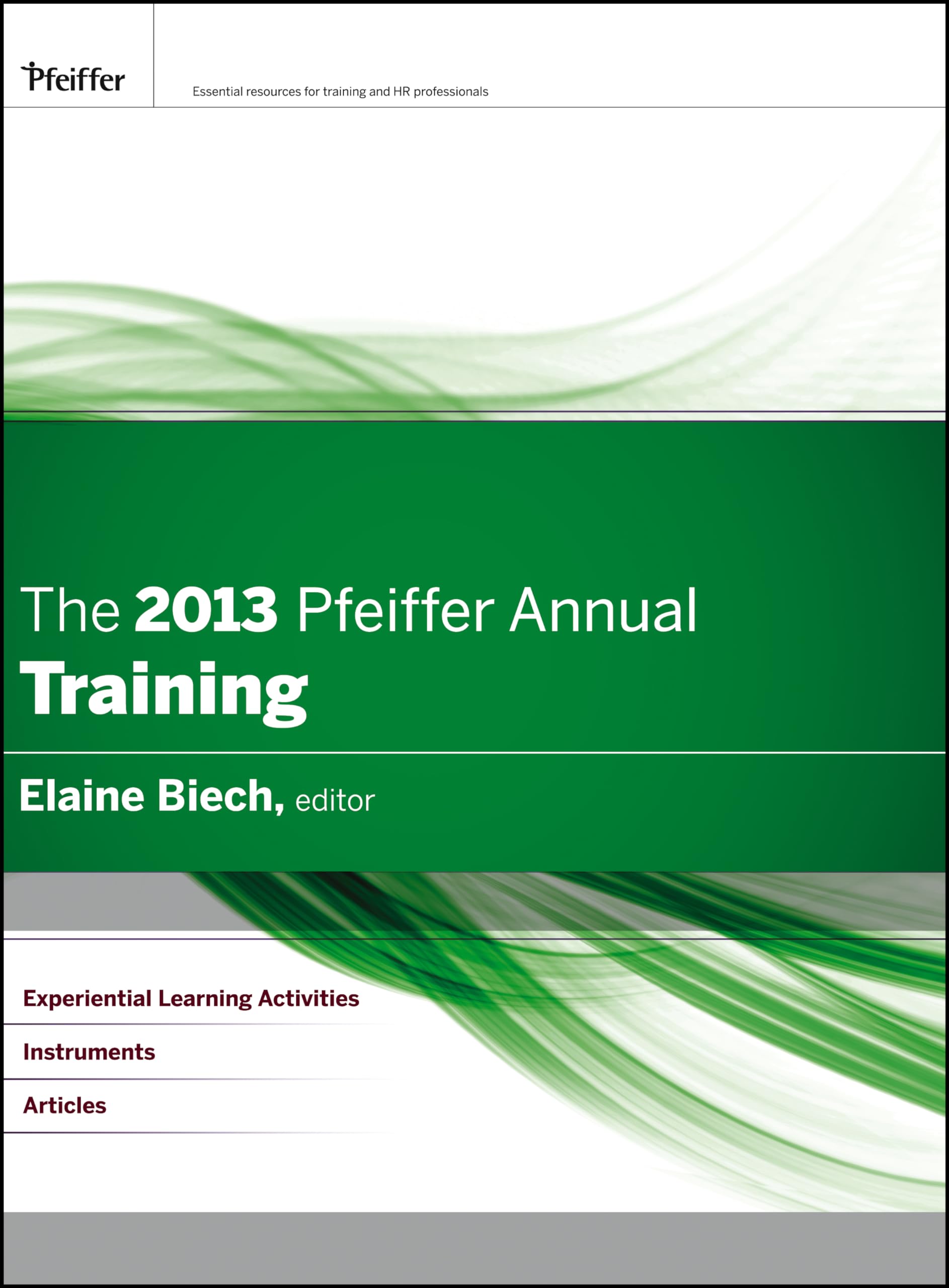 The 2013 Pfeiffer Annual: Training,Used