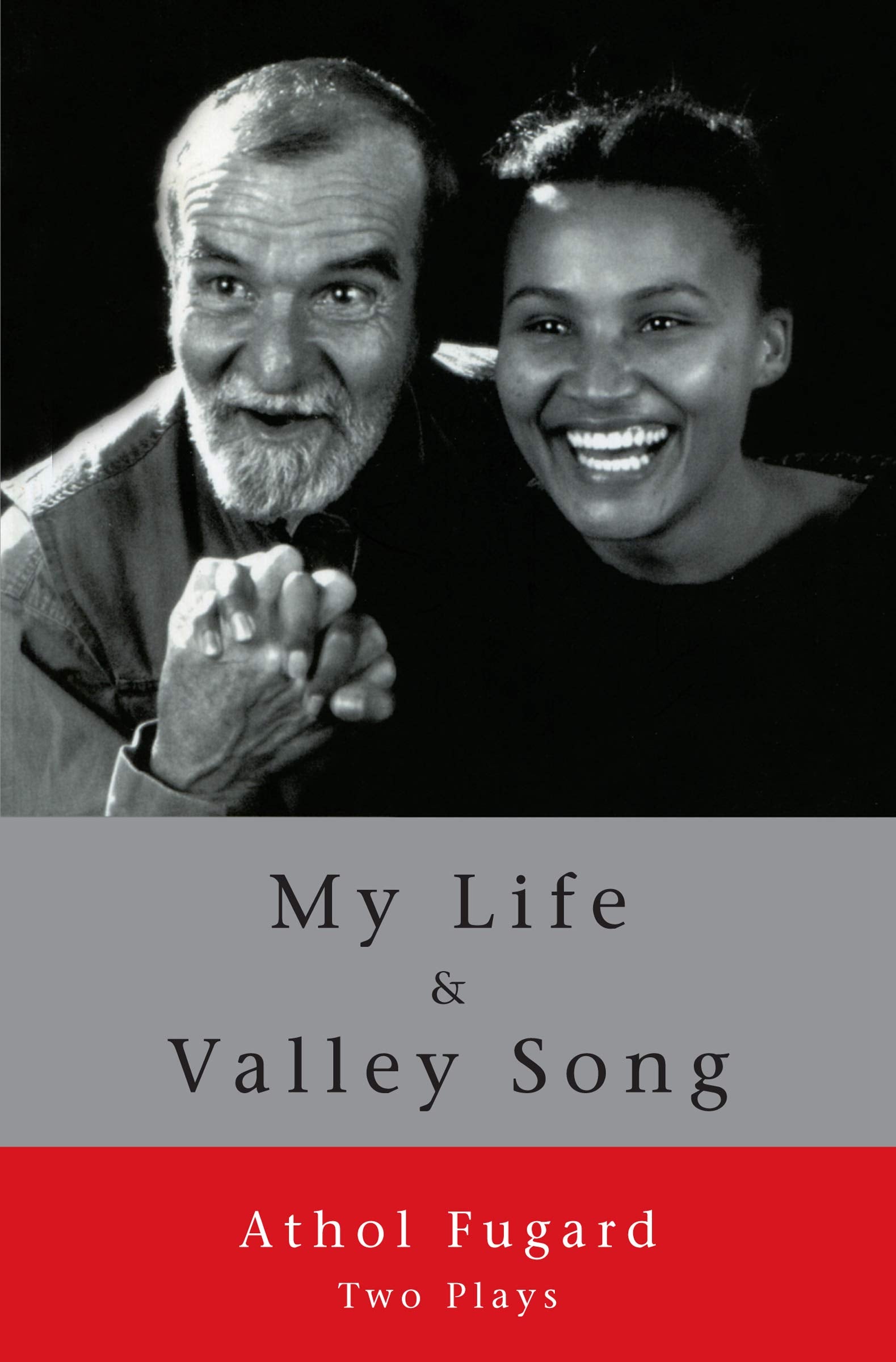 My Life And Valley Song: Two Plays,Used
